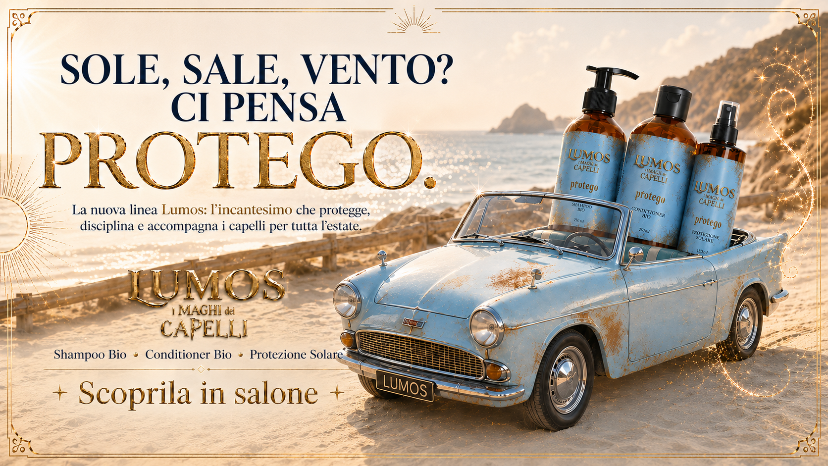 Lumos Protego — Sole, sale, vento? Ci pensa Protego.